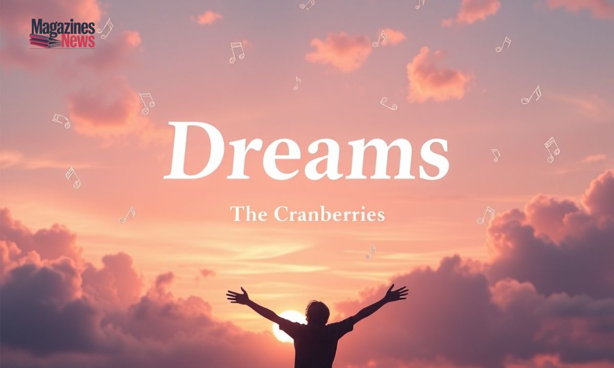 "Dreams" by The Cranberries: Full Lyrics, Meaning & Legacy 🎶🦋
